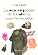 Mise en pièces de Gambetta (La)